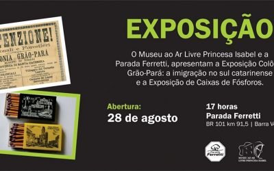 Exposições do mês de Setembro, Colonia Grão Pará e Caixa de Fósforo.